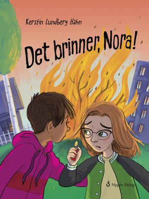cover image of Det brinner, Nora!